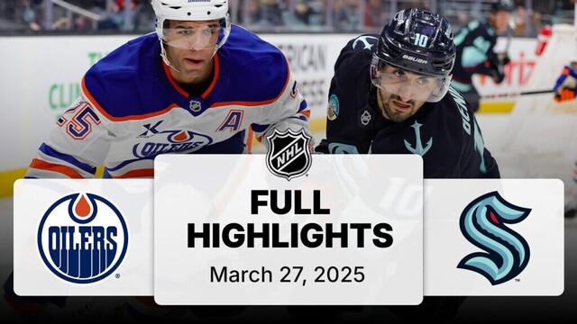 NHL Highlights | Oilers vs. Kraken | March 27, 2025