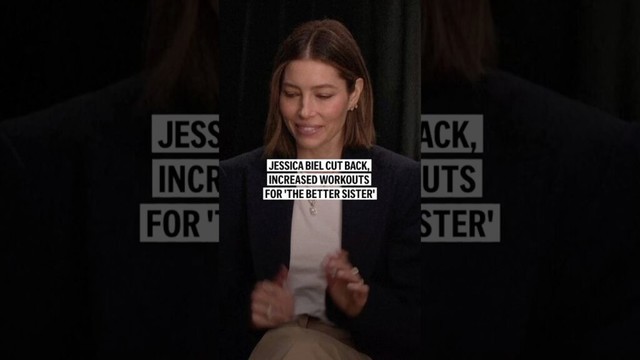 Jessica Biel cut back, increased workouts for 'The Better Sister'