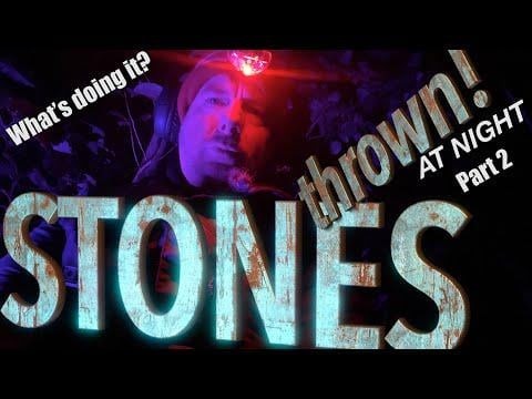 At night, stones are being hurled at me (1 hits my mic dish). This is part 2, of me alone in the research mountain area, outside Auckland, New Zealand-from May 31, 2025.