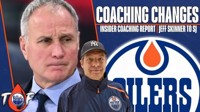 Edmonton Oilers News | Insider Coaching Changes Report | Jeff Skinner Signs With Sharks